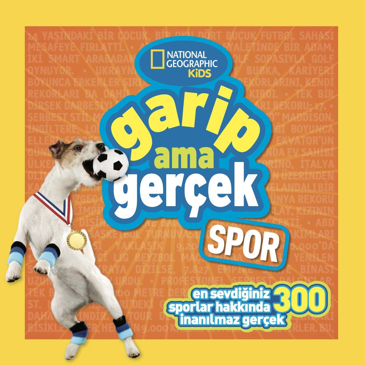 National Geographic Kids - Garip Ama Gerçek - Spor