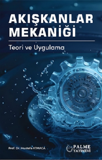 Akışkanlar Mekaniği Teori ve Uygulama