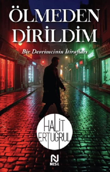 Ölmeden Dirildim