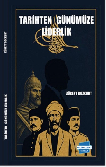 Tarihten Günümüze Liderlik