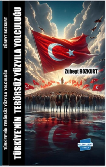 Türkiye'nin Terörsüz Yüzyıla Yolculuğu