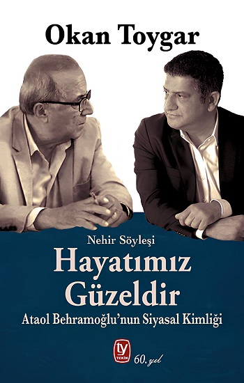 Hayatımız Güzeldir