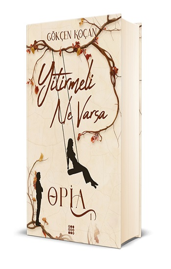 Opia 1 – Yitirmeli Ne Varsa (Ciltli)