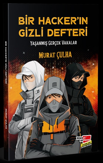 Bir Hacker'ın Gizli Defteri
