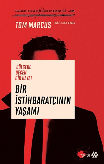 Bir İstihbaratçının Yaşamı  - Gölgede Geçen Bir Hayat