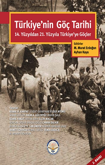 Türkiye’nin Göç Tarihi - 14. YY 21. Yüzyıla Türkiye ye Göçler