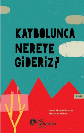 Kaybolunca Nereye Gideriz?