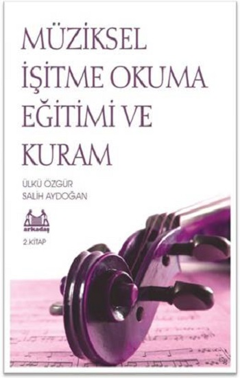Müziksel İşitme Okuma Eğitimi ve Kuram 2.Kitap