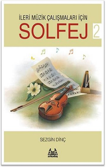 İleri Müzik Çalışmaları için SOLFEJ 2
