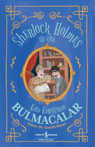 Sherlock Holmes İle Çöz - Kafa Karıştıran Bulmacalar
