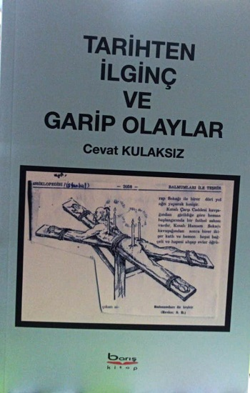 Tarihten İlginç ve Garip Olaylar