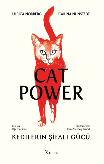 Cat Power: Kedilerin Şifalı Gücü (Fleksi Kapak)