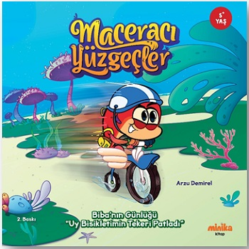 Maceracı Yüzgeçler: Biba'nın Günlüğü - Uy Bisikletimin Tekeri Patladı