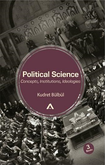 Political Science - Concepts, Institutions, Ideologies