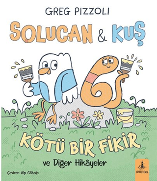Solucan & Kuş - Kötü Bir Fikir