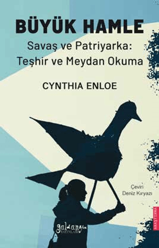 Büyük Hamle - Savaş ve Patriyarka: Teşhir ve Meydan Okuma