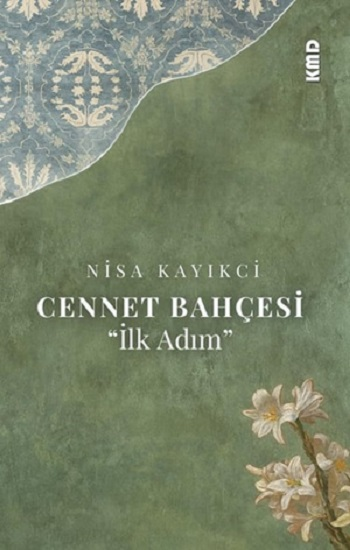 Cennet Bahçesi (İlk Adım)