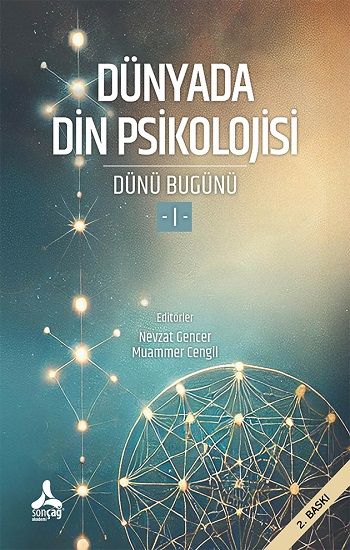 Dünyada Din Psikolojisi (Dünü Bugünü-I)