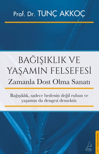 Bağışıklık ve Yaşamın Felsefesi