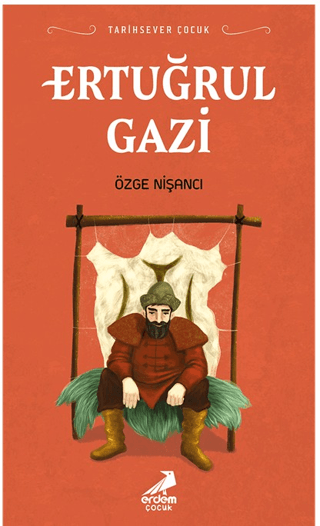 Tarihsever Çocuk - Ertuğrul Gazi