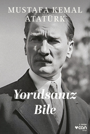 Yorulsanız Bile