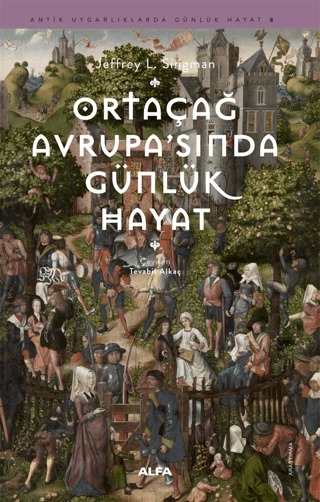 Ortaçağ Avrupa'sında Günlük Hayat