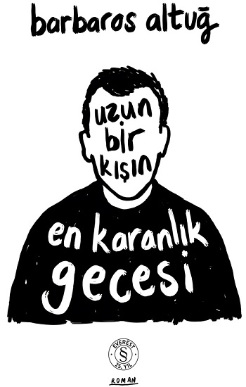 Uzun Bir Kışın  En Karanlık  Gecesi