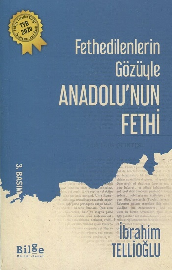Fethedilenlerin Gözüyle Anadolu’nun Fethi