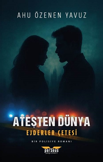 Ateşten Dünya – Ejderler Çetesi