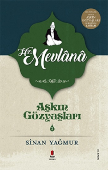 Aşkın Gözyaşları Serisi 2 - Hz. Mevlana