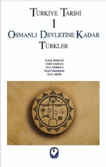 Türkiye Tarihi 1 Osmanlı Devletine Kadar Türkler