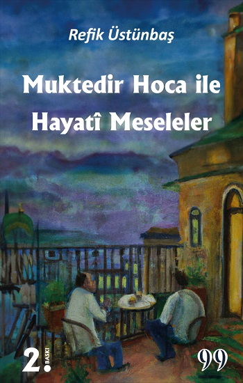 Muktedir Hoca İle Hayati Meseleler
