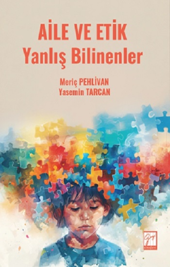 Aile Ve Etik Yanlış Bilinenler