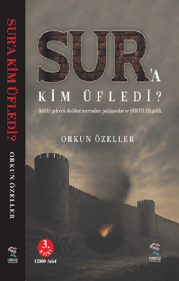 Sur’a Kim Üfledi
