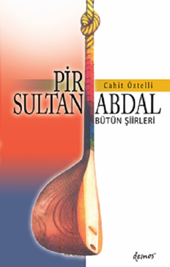 Pir Sultan Abdal - Bütün Şiirleri