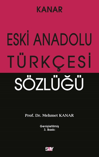 Eski Anadolu Türkçesi Sözlüğü