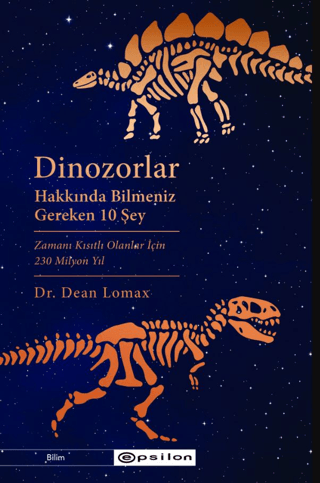 Dinozorlar Hakkında Bilmeniz  Gereken 10 Şey