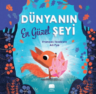 Dünyanın En Güzel Şeyi