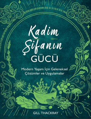 Kadim Şifanın Gücü