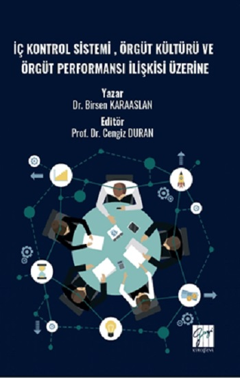 İç Kontrol Sistemi , Örgüt Kültürü Ve Örgüt Performansı İlişkisi Üzerine