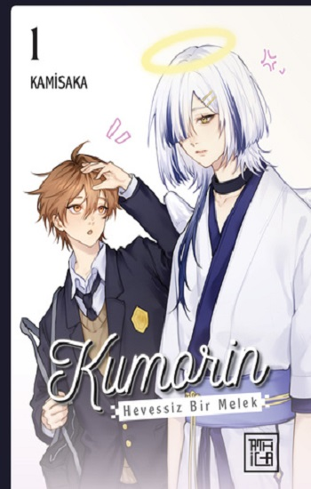 Kumorin: Hevessiz Bir Melek 1