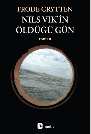 Nils Vik'in Öldüğü Gün