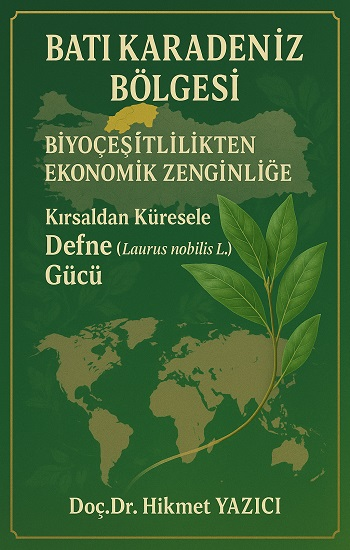 Batı Karadeniz Bölgesi Biyoçeşitlilikten Endüstriyel Ve Ticari Değere