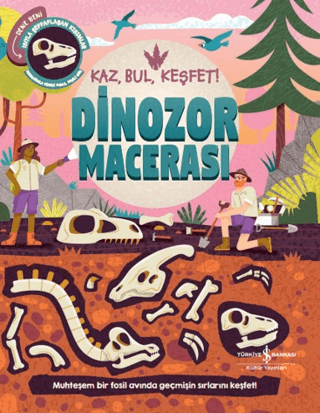 Dinozor Macerasi – Kaz, Bul, Keşfet! (Ciltli)