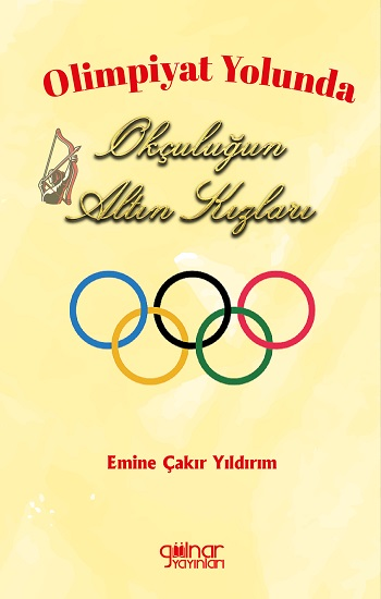 Olimpiyat Yolunda Okçuluğun Altın Kızları