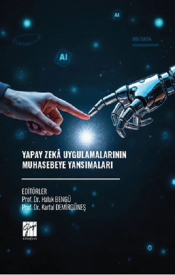 Yapay Zeka Uygulamalarının Muhasebeye Yansımaları