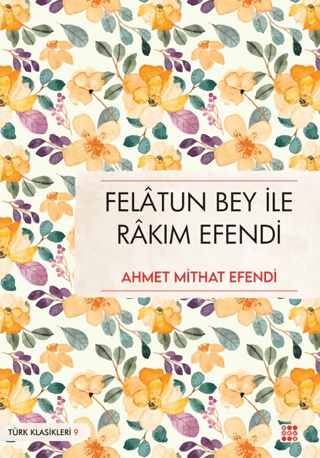 Felatun Bey İle Rakım Efendi