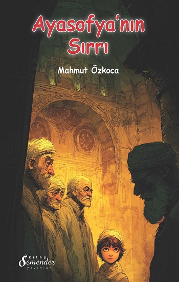 Ayasofya’nın Sırrı