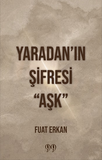 Yaradan'ın Şifresi “Aşk”