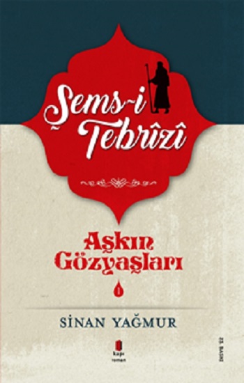 Aşkın Gözyaşları Serisi 1 - Şems Tebrizi